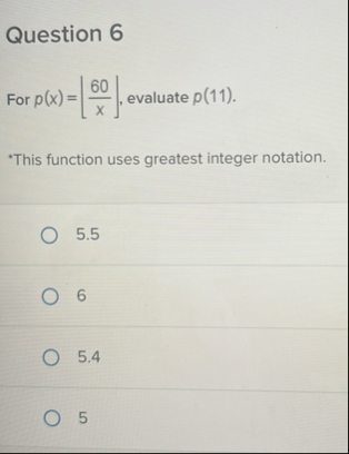 Question 6 For p ( x ) = | ? ? 6 0 ( x ) ? ? | ,