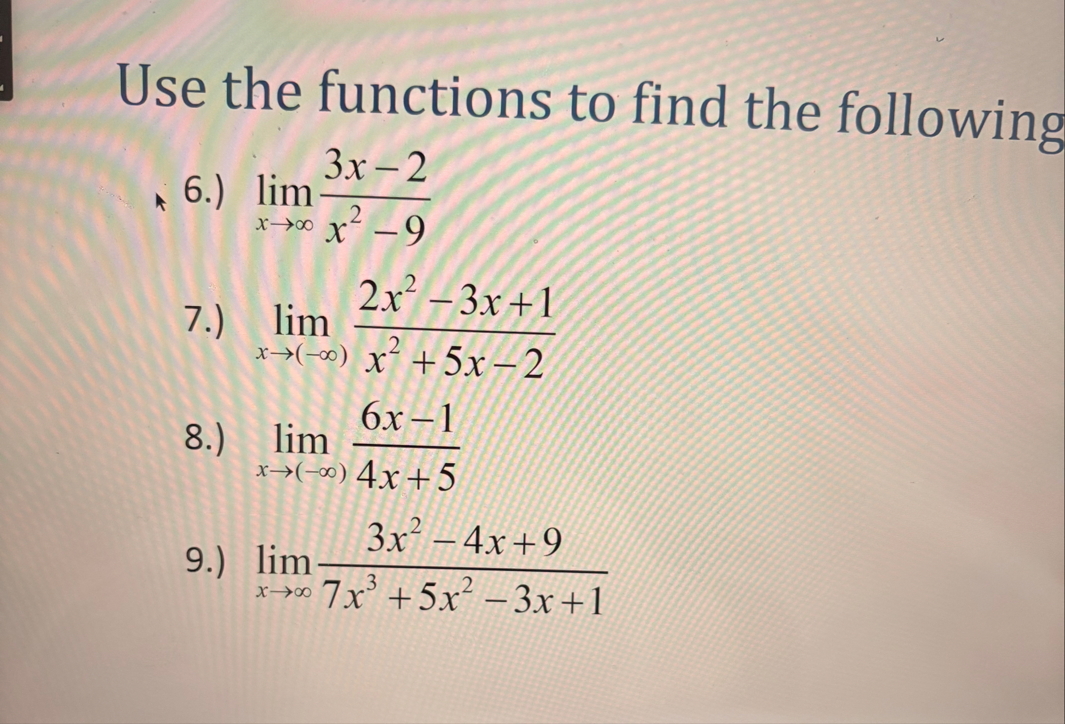 Use the functions to find the following 6 . ) lim