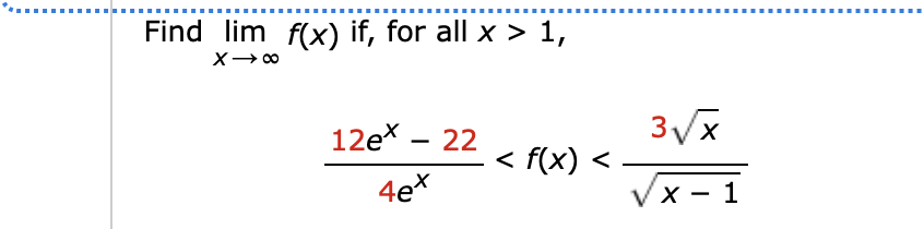 Find lim x f ( x ) i f , for all x  style=