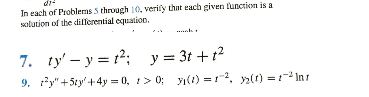 In each of Problems 5 through 1 0 , verify that