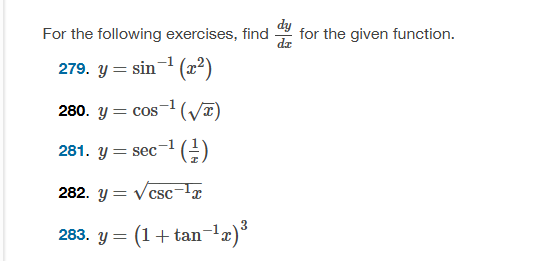 For the following exercises, find d y d x for the