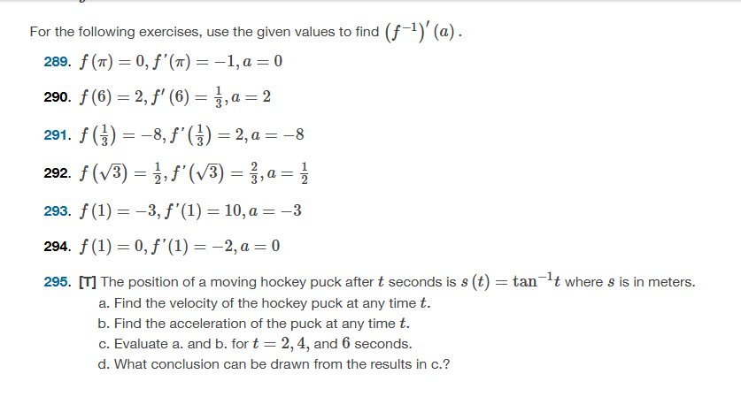 For the following exercises, use the given values
