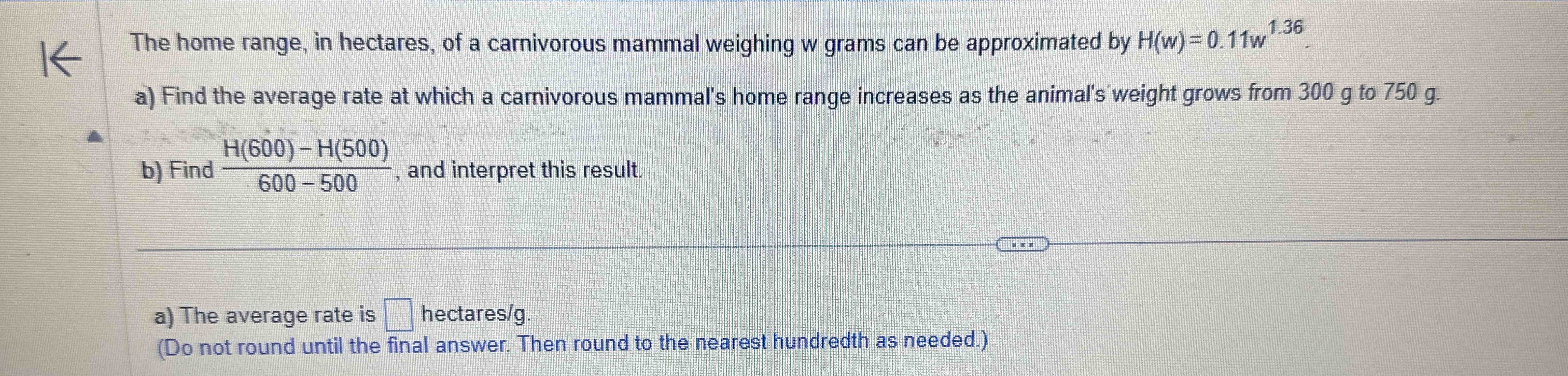 The home range, i n hectares, o f a carnivorous