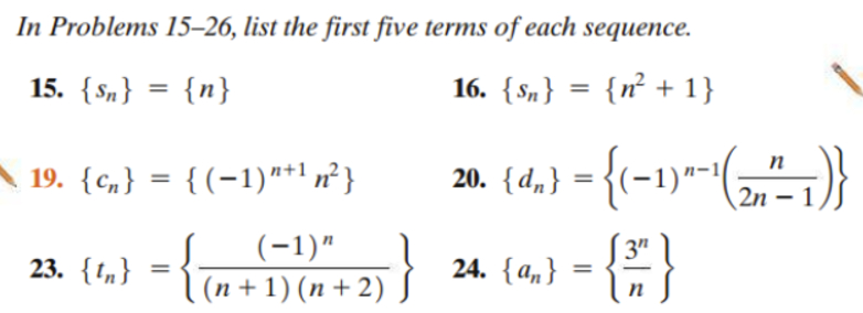 I n Problems 1 5 - 2 6 , list the first five