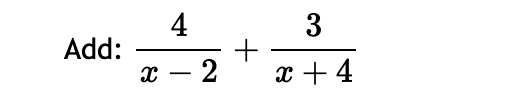 Add: 4 x - 2 + 3 x + 4