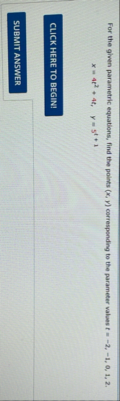 For the given parametric equations, find the