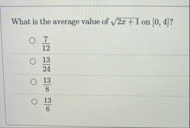 What is the average value of 2 x 1 2 on 0 , 4 ? 7