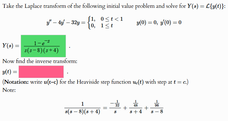 Take the Laplace transform o f the following