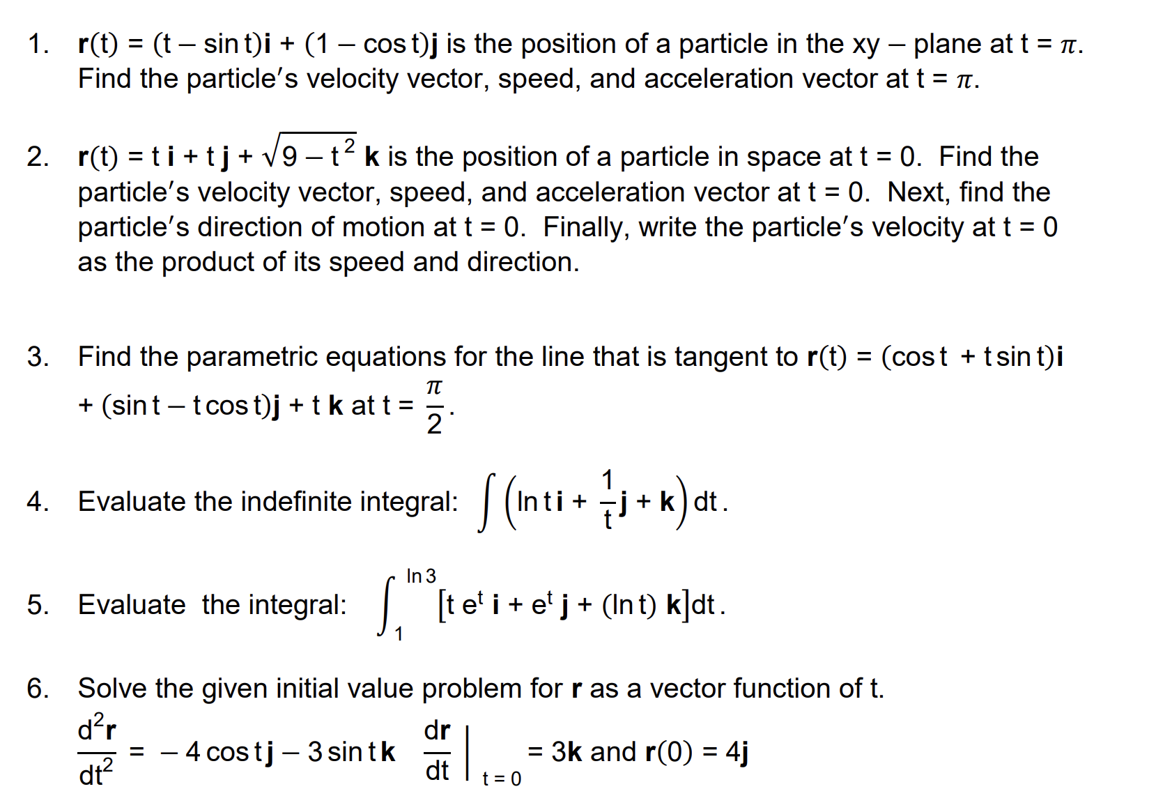r ( t ) = ( t - s i n t ) i + ( 1 - c o s t ) j i