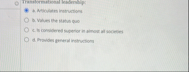 Transformational leadership: a . Articulates