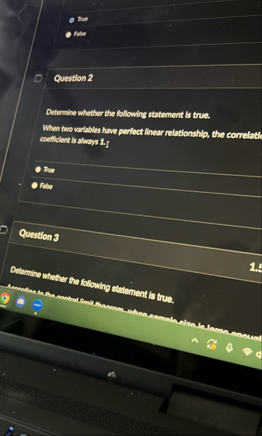 True Ratur Question 2 Determine whether the