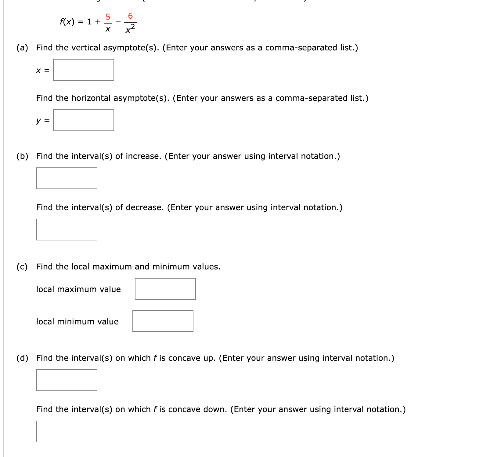 \ [ f ( x ) = 1 + \ frac { 5 } { x } - \ frac { 6