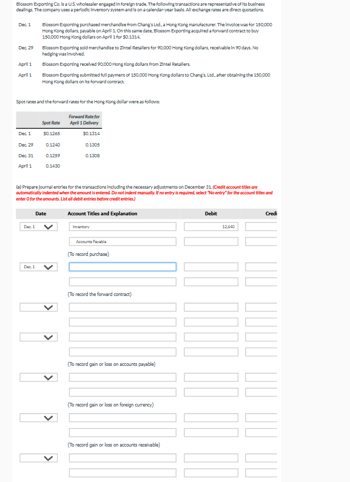 ( To record gain or loss on foreign currency ) (