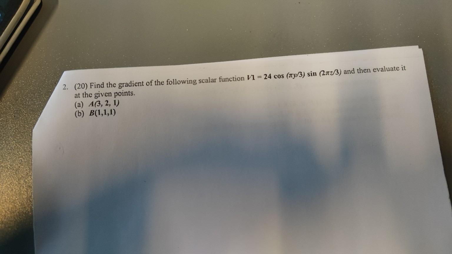 ( 2 0 ) Find the gradient o f the following