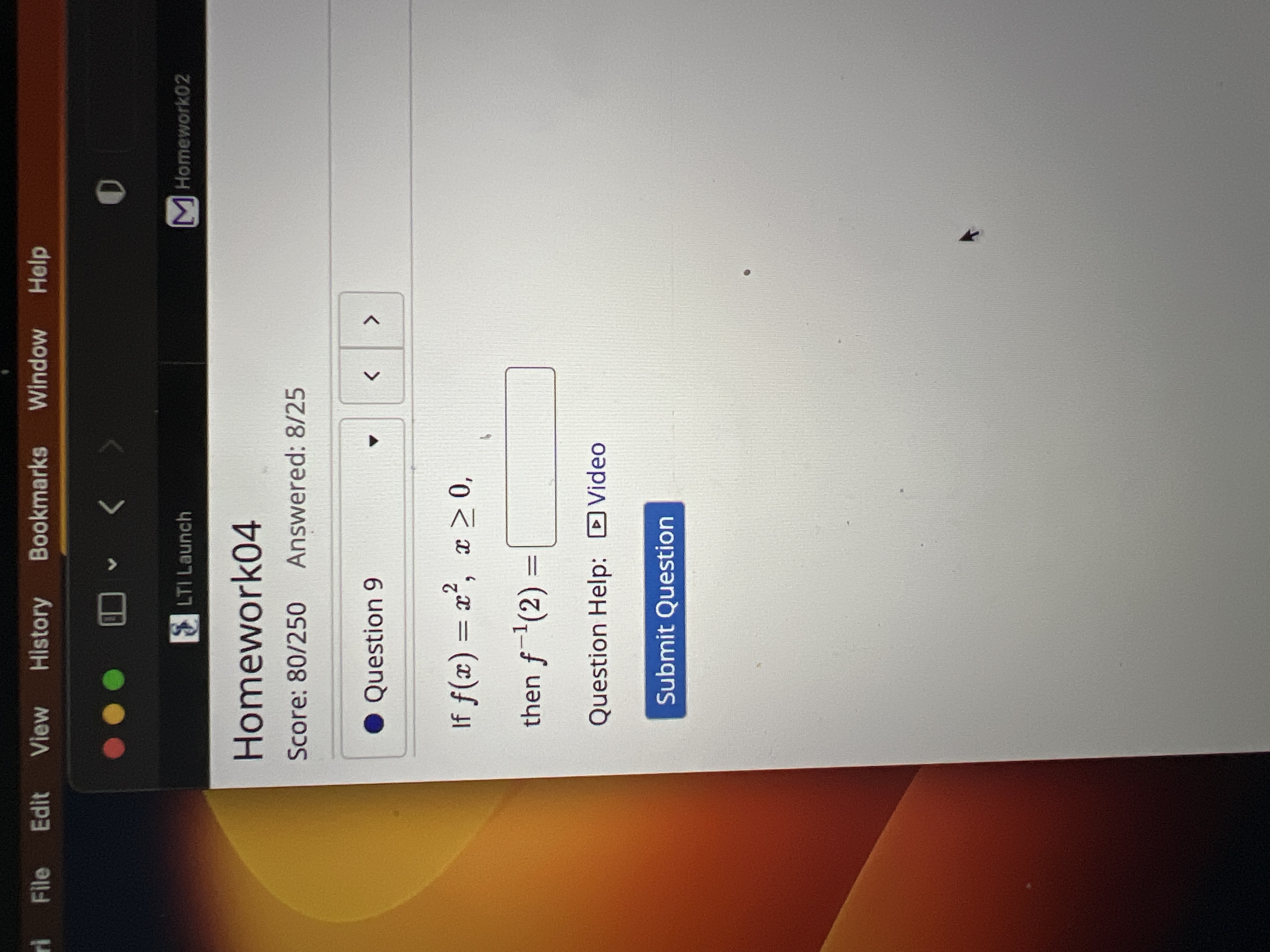 Question 9 I f f ( x ) = x 2 , x 0 , then f - 1 (
