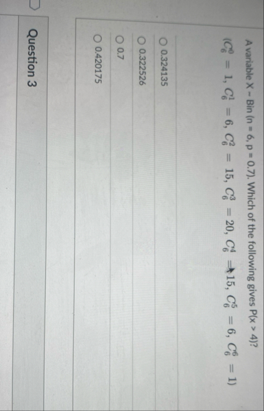 A variable x - ) = 6 , p = ( 0 . 7 . Which of the