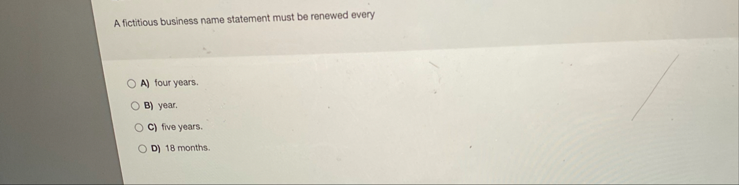 A fictitious business name statement must be