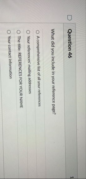 Question 4 6 What did you include in your