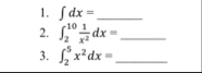 d x = q , 2 1 0 1 x 2 d x = q , 2 5 x 2 d x = q ,