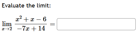 Evaluate the limit: \ lim _ ( x -  style=
