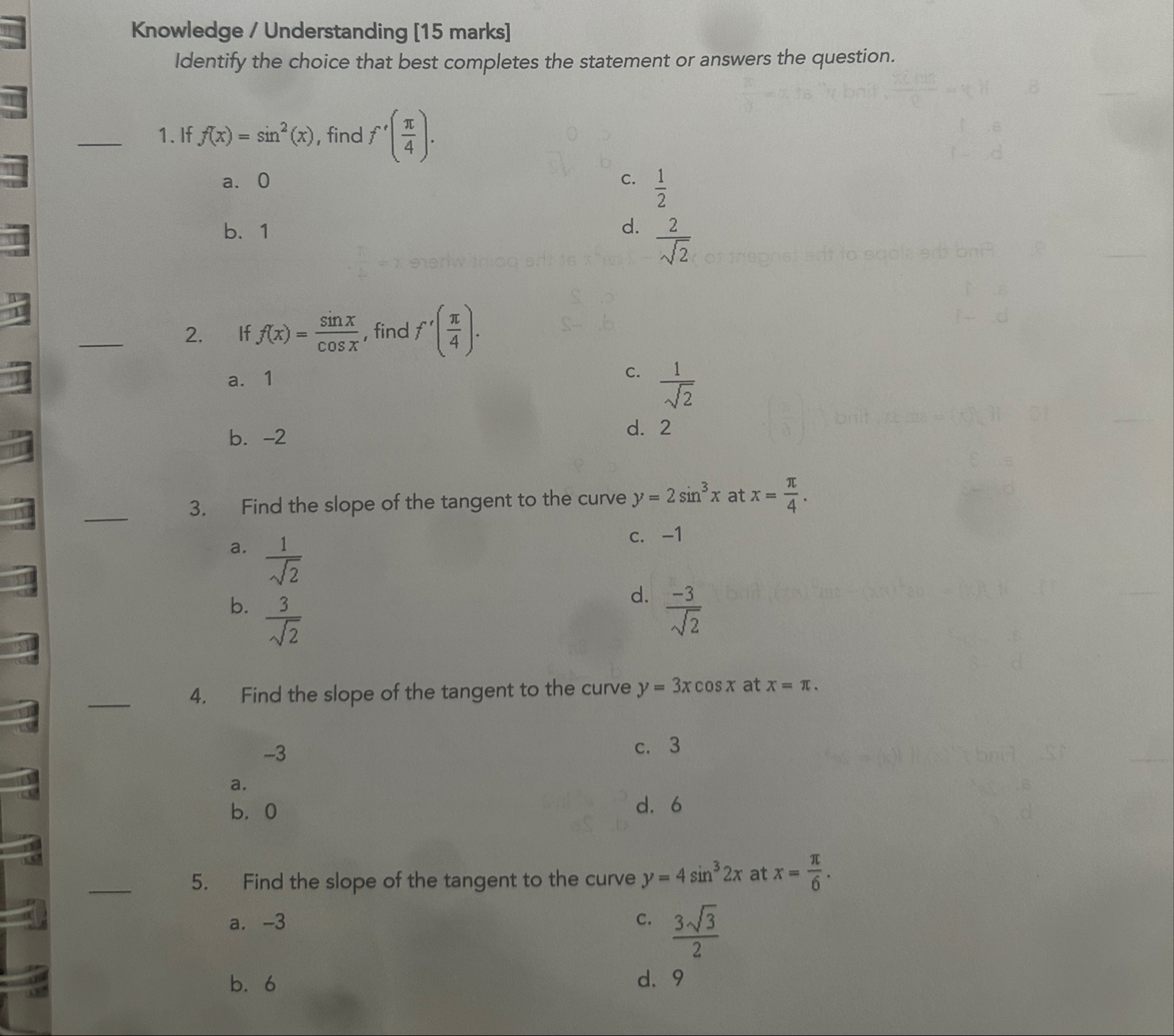 Knowledge / Understanding [ 1 5 marks ] Identify