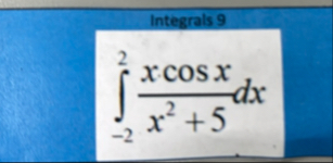 - 2 2 x c o s x x 2 + 5 d x