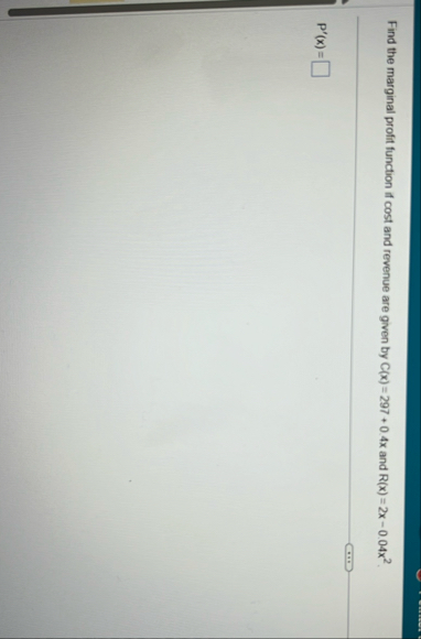Find the marginal profit function if cost and