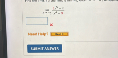 lim x - 3 x 5 - x x 4 9 Need Help?