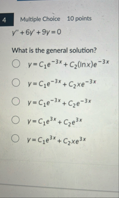 Multiple Choice 1 0 points y ' ' 6 y ' 9 y = 0
