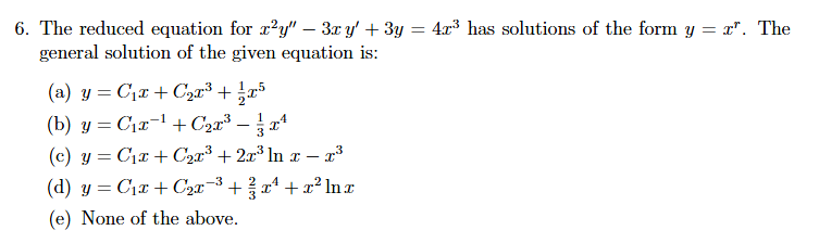 The reduced equation for x 2 y ' ' - 3 x y ' + 3