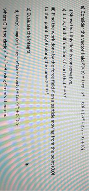 a ) Consider the vector field F ( x , y ) = ( 4 x