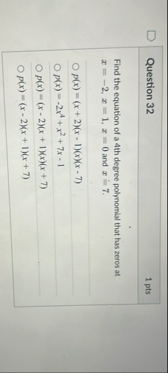 Question 3 2 1 pts Find the equation of a 4 th