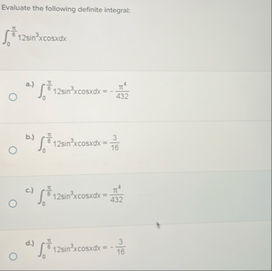 Evaluate the following definite integral: 0 6 1 2