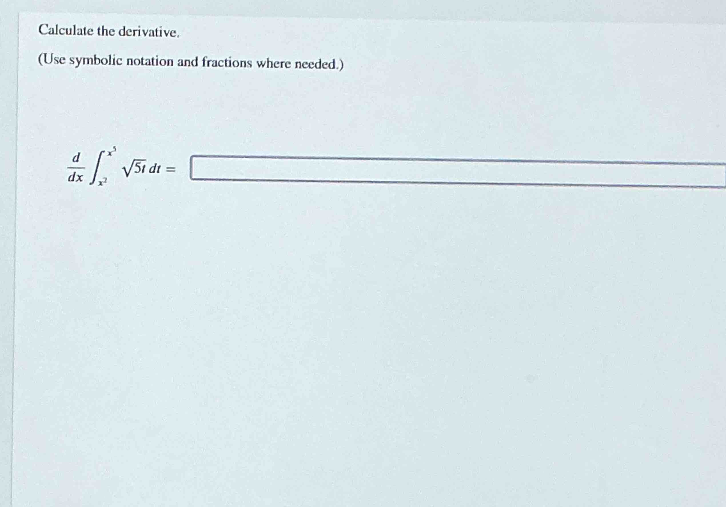 Calculate the derivative, ( U s e symbolic