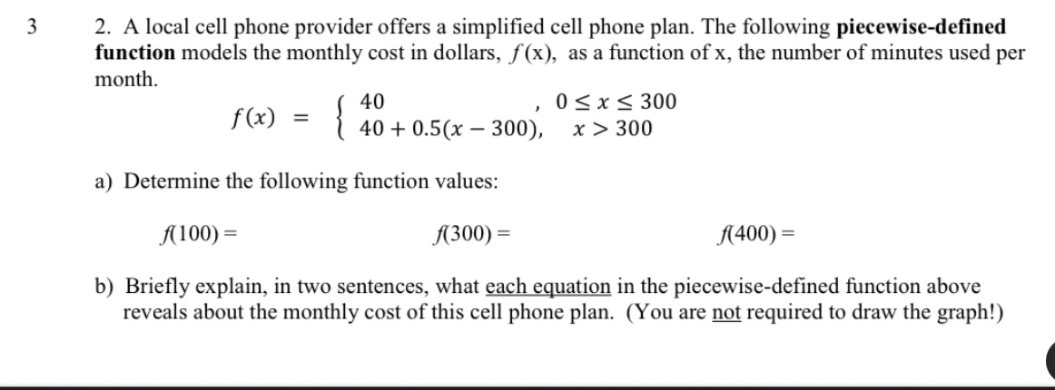 3 2 . A local cell phone provider offers a