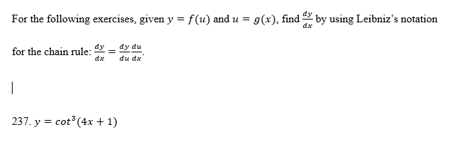 For the following exercises, given y = f ( u )