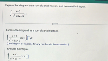 Express the integrand as a sum of partial