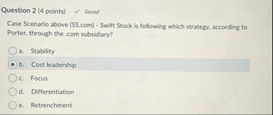 Question 2 ( 4 points ) saved Case Scenario above