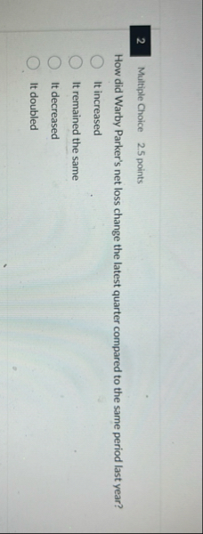 2 Multiple Choice 2 . 5 points How did Warby
