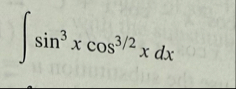 s i n 3 x c o s 3 2 x d x