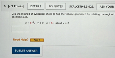 [ - / 1 Points ] SCALCET 9 6 . 3 . 0 2 9 . Use
