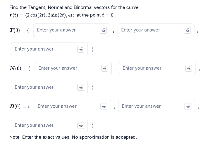 Find the Tangent, Normal and Binormal vectors for