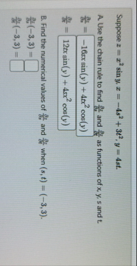 Suppose z = x 2 s i n y , x = - 4 s 2 3 t 2 , y =
