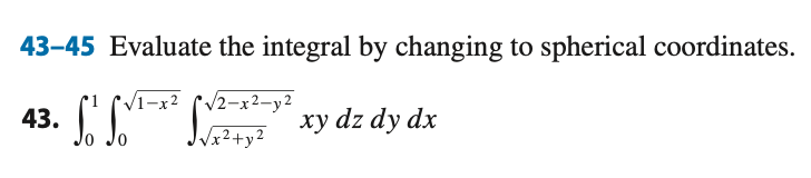 4 3 - 4 5 Evaluate the integral b y changing t o
