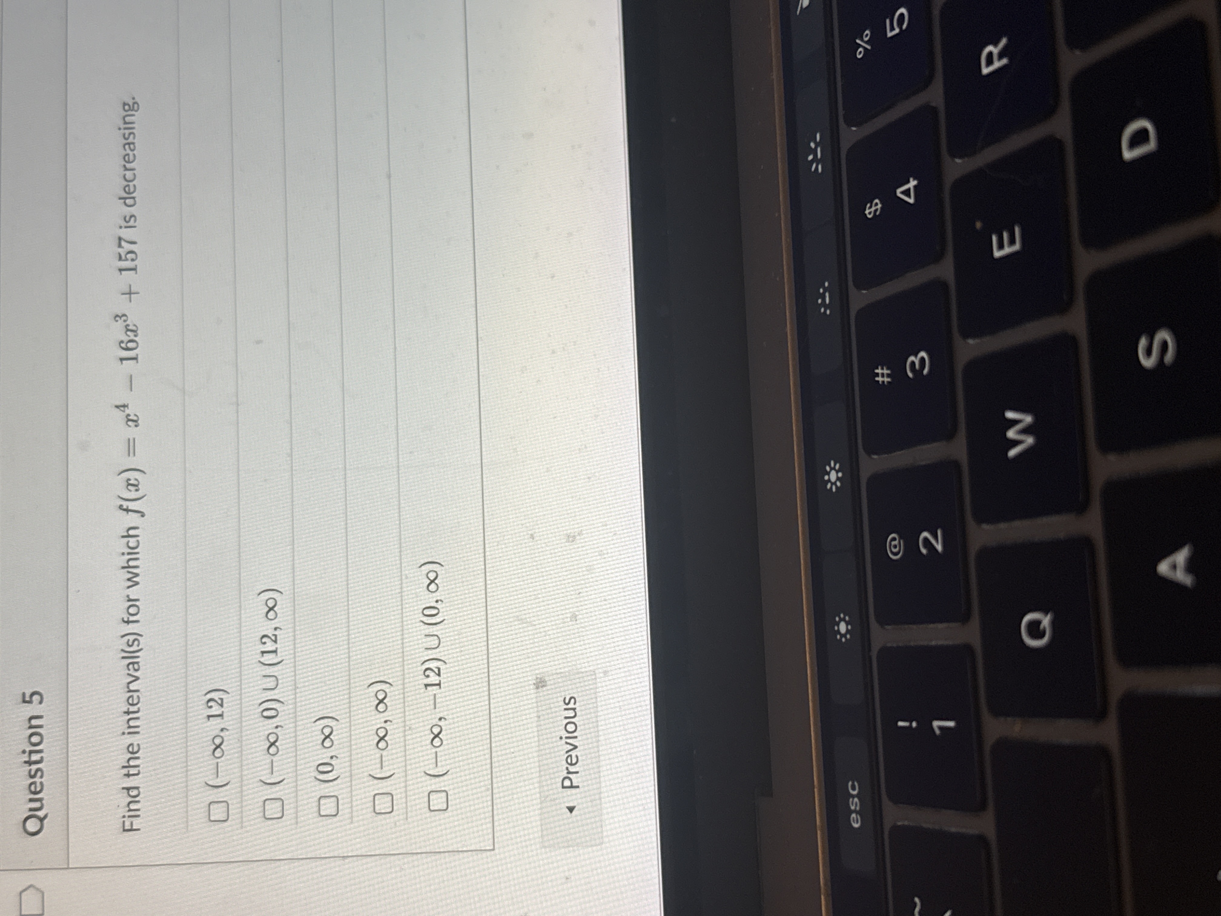 Question 5 Find the interval ( s ) for which f (