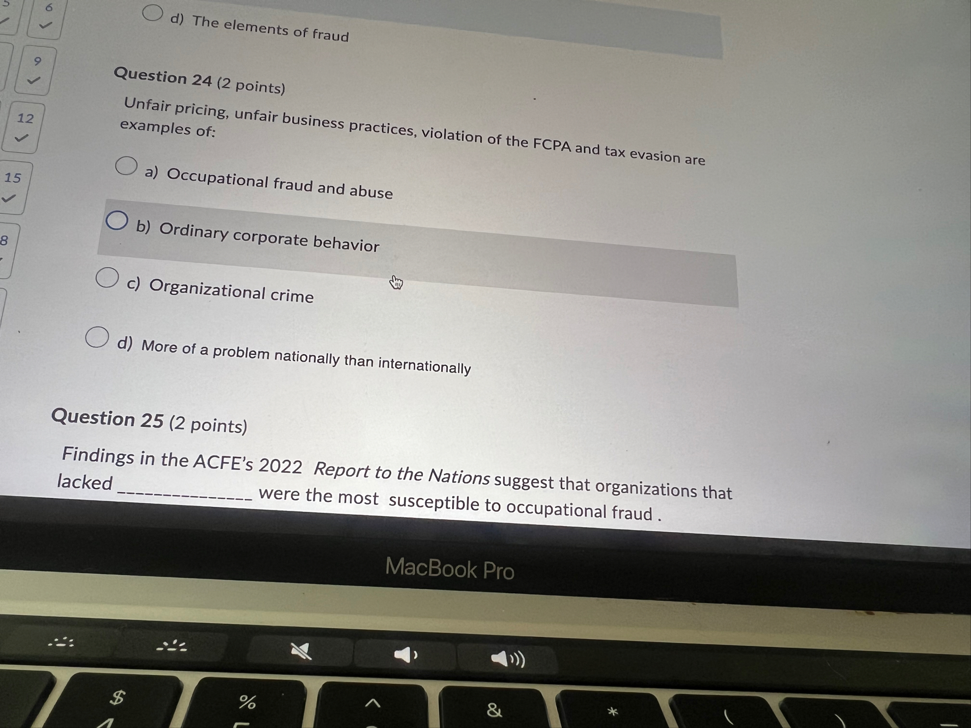 d ) The elements of fraud Question 2 4 ( 2 points