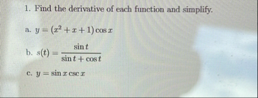 Find the derivative of each function and