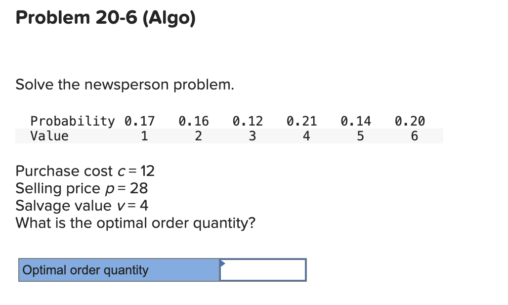 Problem 2 0 - 6 ( Algo ) Solve the newsperson