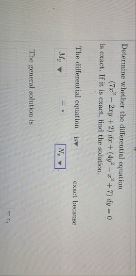 Determine whether the differential equation ( 7 x