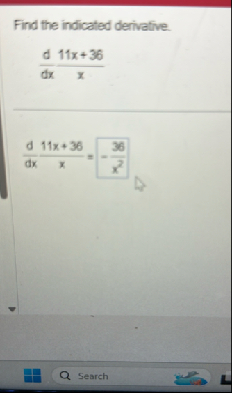 Find the indicated derivative. d d x 1 1 x 3 6 x